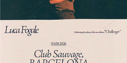 Luca Fogale en Club Sauvage, Barcelona 2026