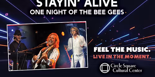 Stayin' Alive \u2013 One Night of the Bee Gees
