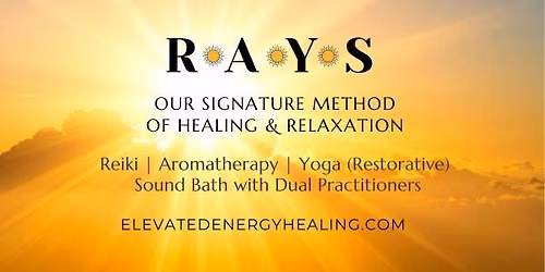 RAYS HEALING Session-Reiki-Aromatherapy-Yoga (Restorative) - Sound Bath
