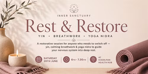 Inner Sanctuary Rest & Restore: Yin \u00b7 Breathwork \u00b7 Yoga Nidra