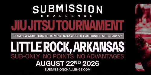 Submission Challenge Little Rock August 22nd 2026