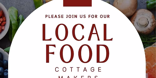 Cottage Food Maker Event!