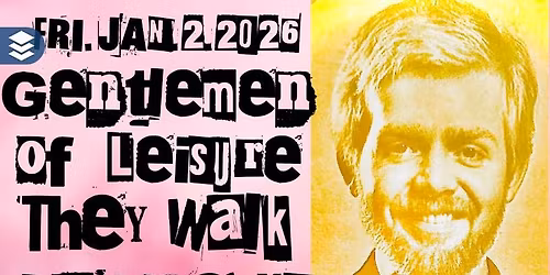 Gentlemen of Leisure, Slut Penguin, Trioceros, They Walk Among Us, Live at The Chuck!!