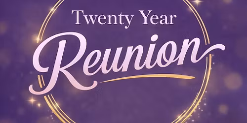 20 Year Class Reunion 