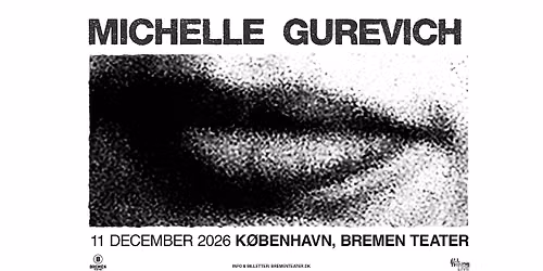 Michelle Gurevich | Bremen Teater, K\u00f8benhavn