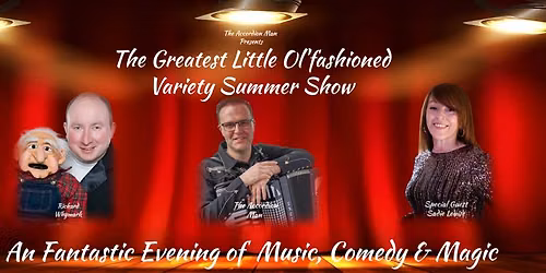 The Greatest Little Ol'fashioned Variety Show 