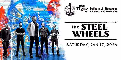 The Steel Wheels - live at Tigre Island Room