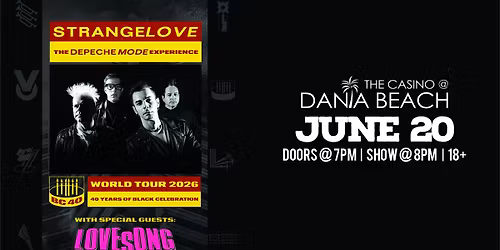  Strangelove - The Depeche Mode Experience with Special Guest LOVESONG - The Cure Tribute 