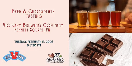 Craft Beer & Chocolate Tasting at Victory Brewery Company in Kennett Square