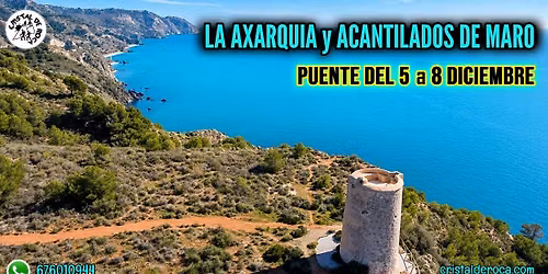 Axarqu\u00eda Malague\u00f1a y Acantilados de Maro\ud83c\udf1e\ud83e\udd7e
