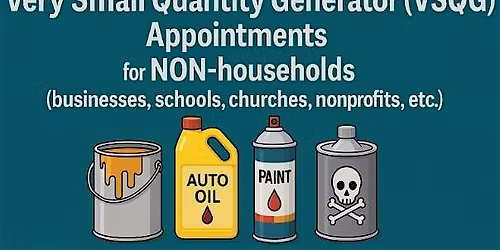 April 8, 2026: Very Small Quantity Generator (VSQG) Hazardous Waste