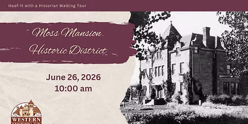 Hoof-It: Moss Mansion Historic Neighborhood