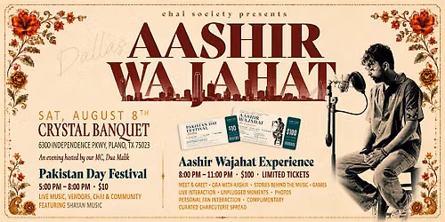 Chai Society Presents: Aashir Wajahat Experience \u2014 Pakistan Day Dallas