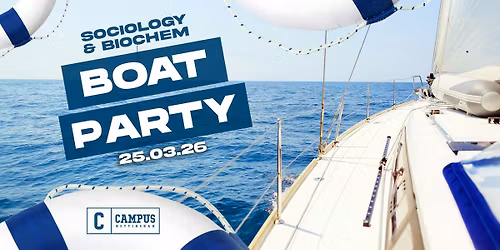 Sociology & Biochem Boat Party