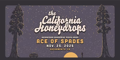 THE CALIFORNIA HONEYDROPS - REDWOOD HIGHWAY TOUR