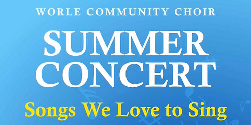 Worle Community Choir Summer Concert 2026