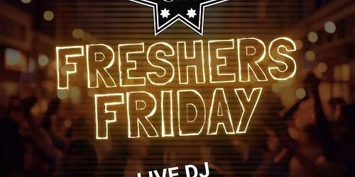 \ud83d\udca5 FRIDAY NIGHT FACE OFF: FRESHERS VS THE DJS \ud83d\udca5