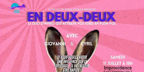 En Deux-Deux 11 juillet 18h \u00e0 L'Improvidence