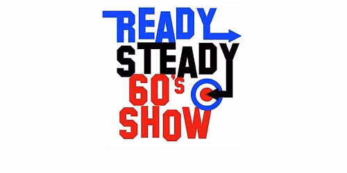 Ready Steady 60s Show