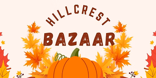 50th Annual Hillcrest Bazaar