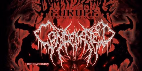 CONDEMNED (US) I MOLESTED DIVINITY (TR) I SUBCUTANEOUS EXSANGUINATION (AT)