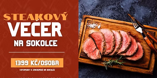 STEAKOV\u00dd VE\u010cER NA SOKOLCE