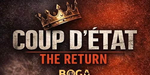 The Return COUP D'ETAT