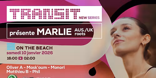 Transit & la G.B.N.C pr\u00e9sentent MARLIE (AUS.\/UK roots)