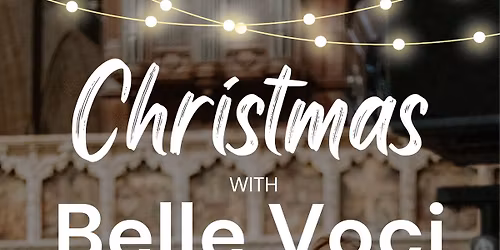 Christmas with Belle Voci 2025