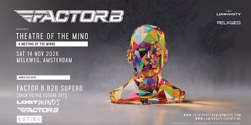 Luminosity & Factor B pres. A Meeting of the Minds