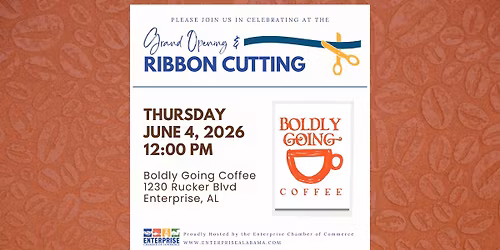 Grand Opening & Ribbon Cutting - Boldly Going Coffee 