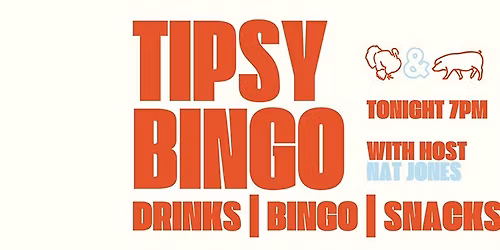 Tipsy Bingo with host Nat Jones from Q102