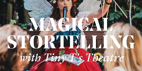 Easter Monday - Magical Storytelling at Kite