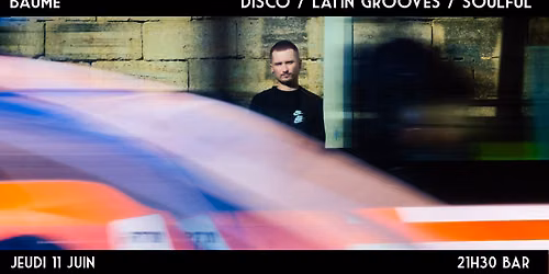 BAUME Dj Set @ Bras De Fer 