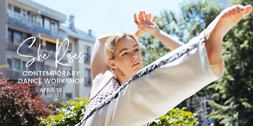 \ud83c\udf19 She Rises \u2013 Contemporary Dance Workshop