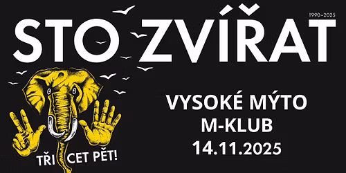 Sto zv\u00ed\u0159at - \u201eT\u0158ICET P\u011aT" \/\/ M-Klub \/\/ Vysok\u00e9 M\u00fdto