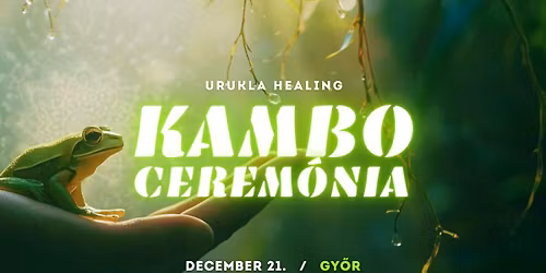 \ud83d\udc38 Kambo cerem\u00f3nia \ud83d\udc38 \/ Gy\u0151r