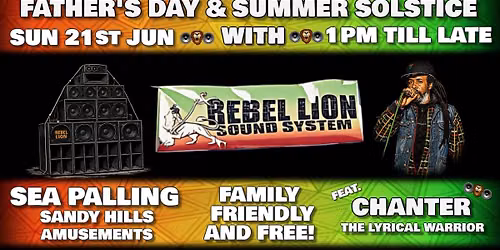 Father's Day & Summer Solstice With Rebel Lion