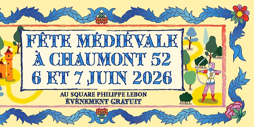 F\u00eate m\u00e9di\u00e9vale de Chaumont (52)