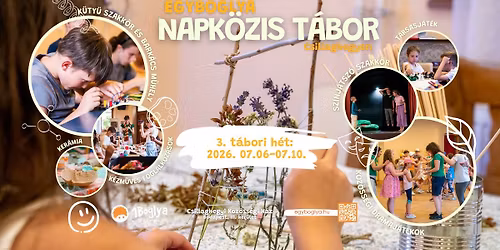 Egyboglya Napk\u00f6zis T\u00e1bor 3. h\u00e9t