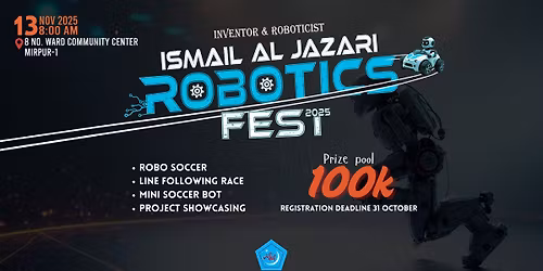  ISMAIL AL-JAZARI  ROBOTICS FEST-2025