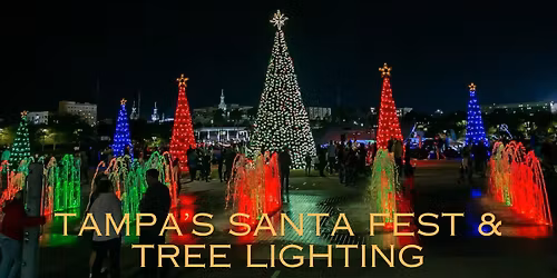 Tampa\u2019s Santa Fest & Tree Lighting