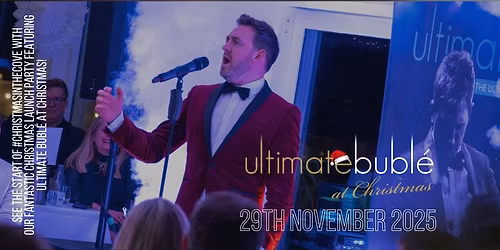 Christmas Launch Party with Ultimate Bublé