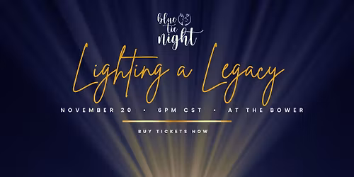 2025 Blue Tie Night: Lighting a Legacy