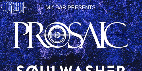 METALCORE CONCERT: PROSAIC + SOULWASHER & Z3RO D4WN