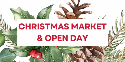 Christmas Market & Open Day