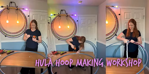 Hula Hoop Making Workshop