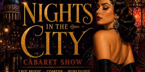 Nights in the City Cabaret Show