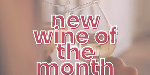 New Wine of the Month