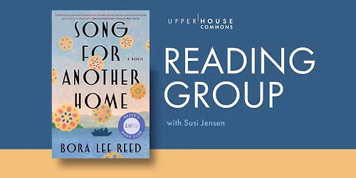 Reading Group: Bora Lee Reed's Song for Another Home